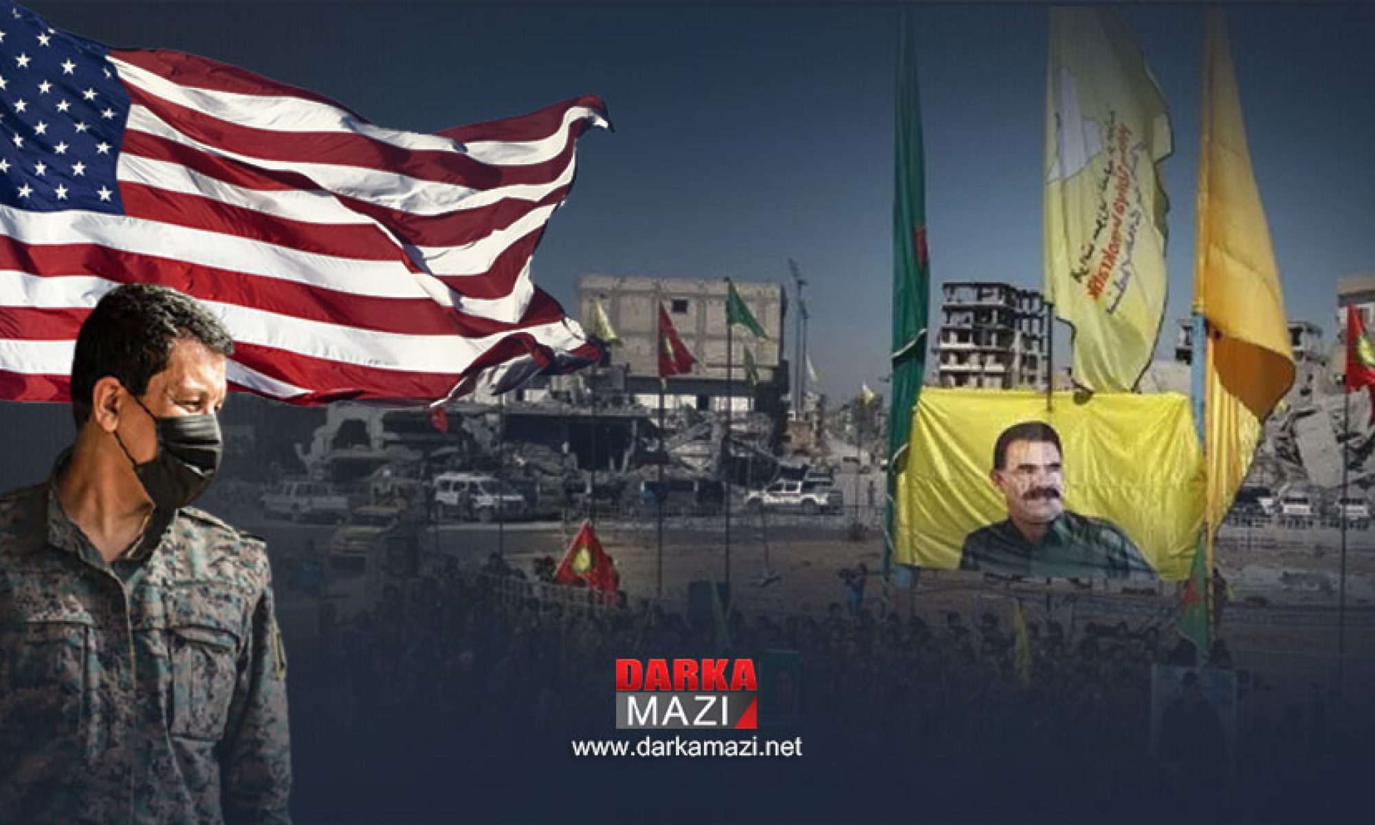 El Arabi 21: Amerika Rojava’da Öcalan fotoğrafları ve PKK flamalarının kaldırılmasını istedi