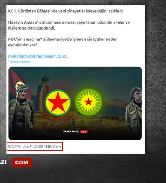 Darka Mazi PKK’nin Kürdistan Bölgesinde saldırı ve cinayetler dönemini başlattığını duyurmuştu